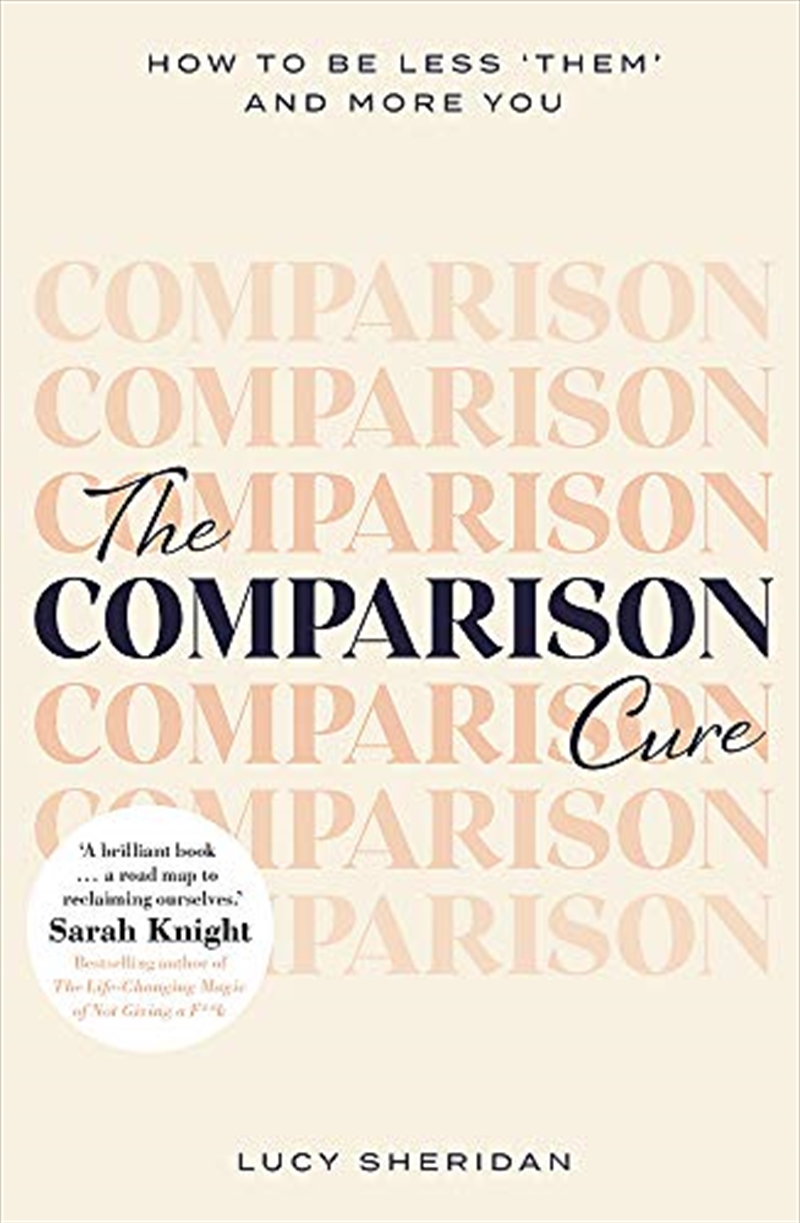 The Comparison Cure: How to be less ‘them’ and more you/Product Detail/Self Help & Personal Development