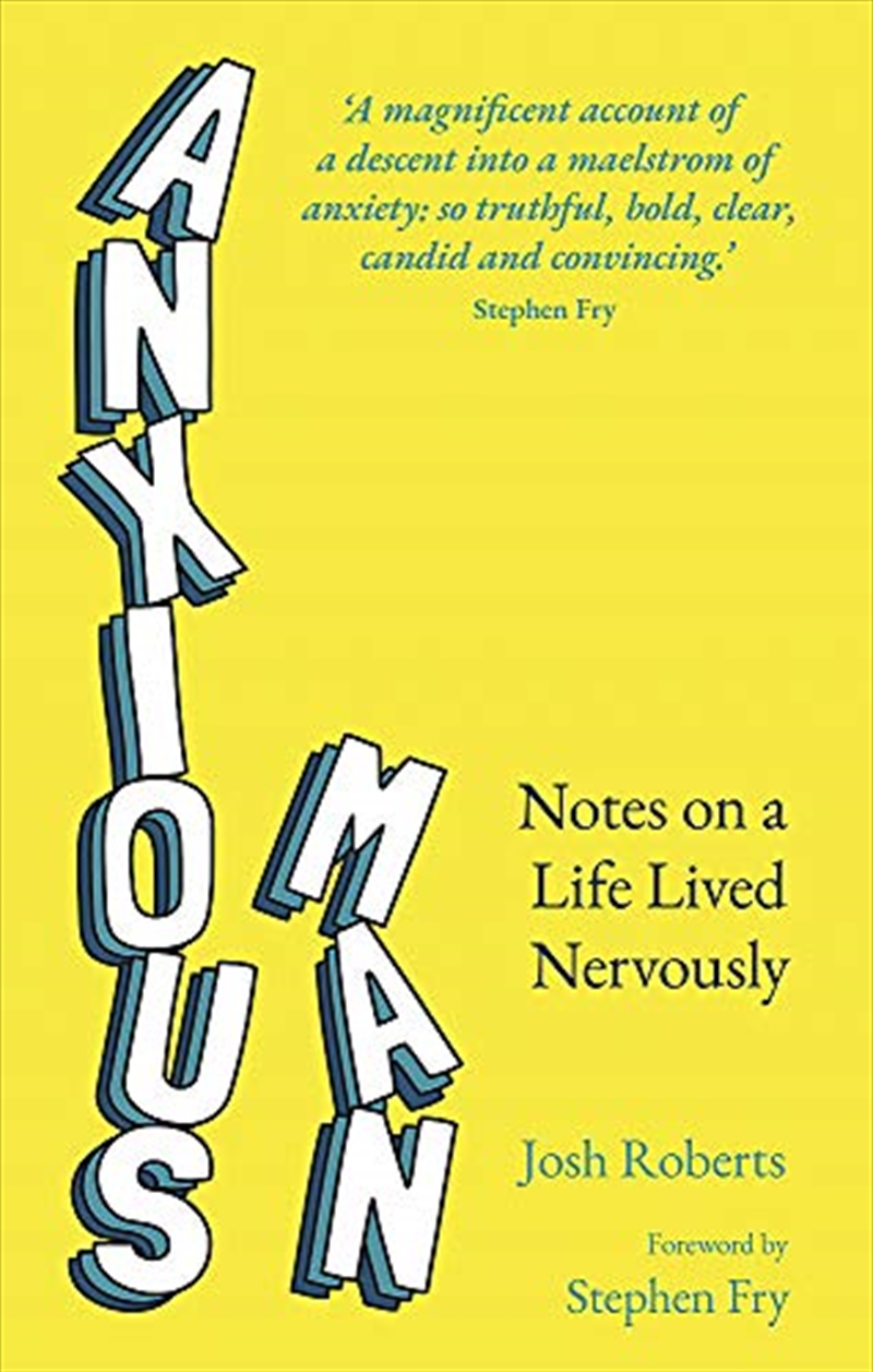 Anxious Man: Notes on a life lived nervously/Product Detail/Self Help & Personal Development