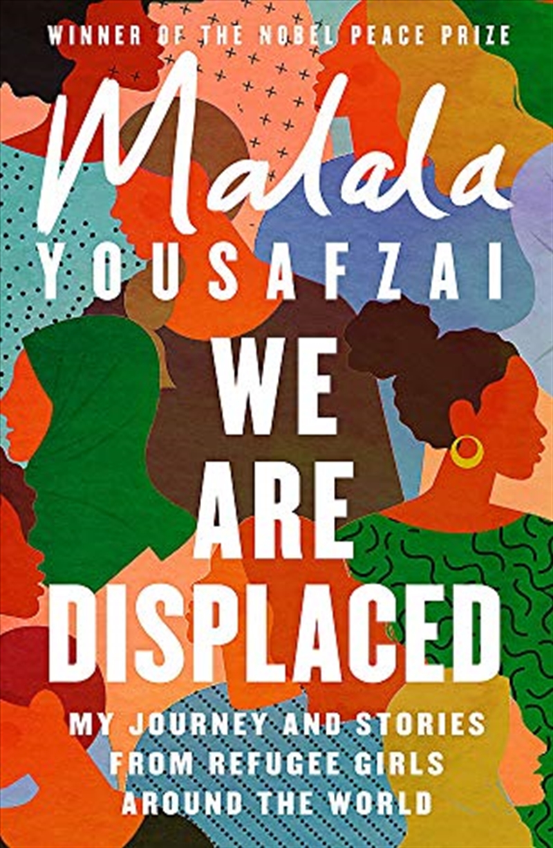 We Are Displaced: My Journey and Stories from Refugee Girls Around the World - From Nobel Peace Priz/Product Detail/Biographies & True Stories