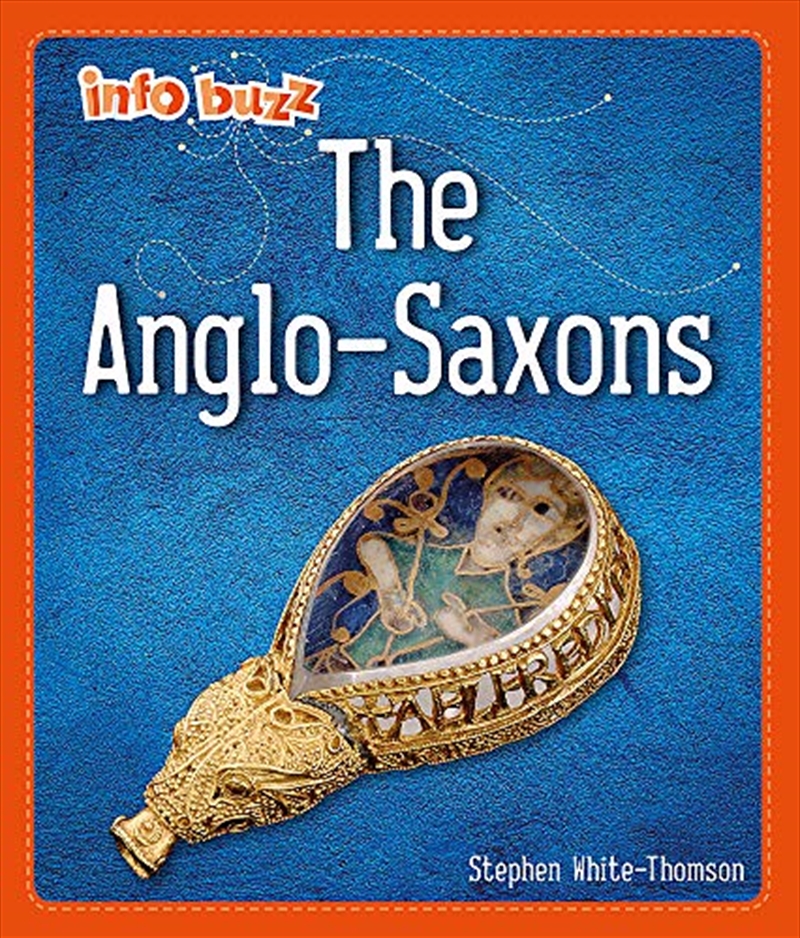 Info Buzz: Early Britons: Anglo-Saxons/Product Detail/History