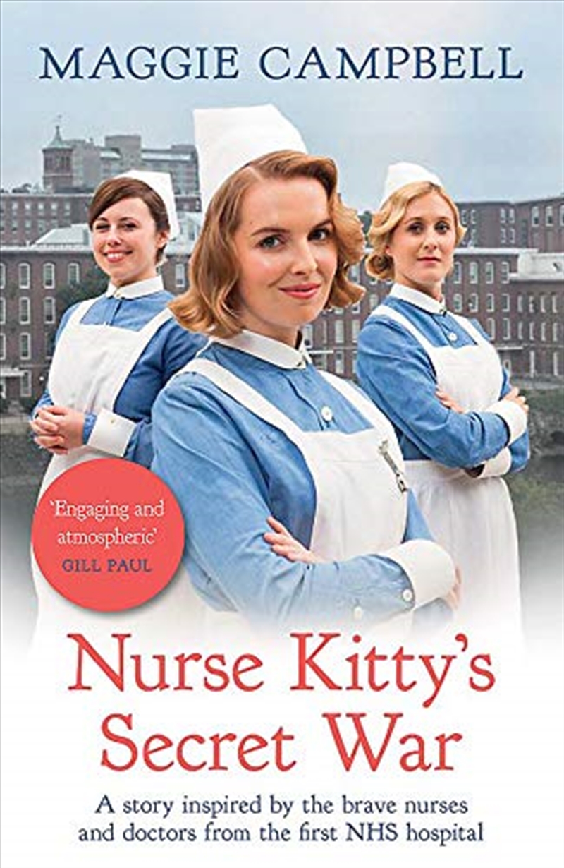 Nurse Kitty'S Secret War: A Novel Inspired By The Brave Nurses And Doctors From The First Nhs Hospit/Product Detail/Literature & Plays