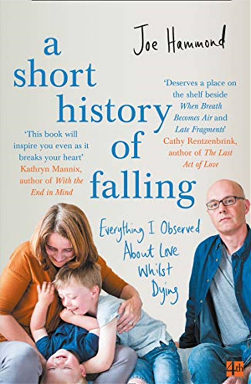 A Short History Of Falling: Everything I Observed About Love Whilst Dying/Product Detail/Biographies & True Stories