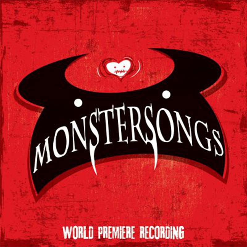Monstersongs (World Premiere Recording)/Product Detail/Soundtrack