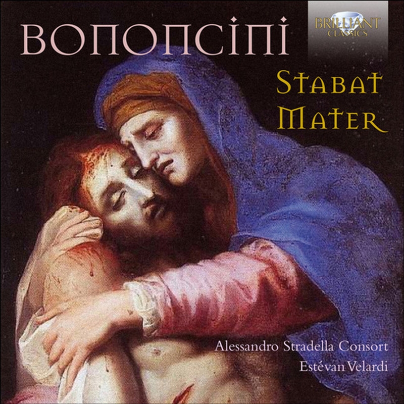 Antonio Maria Bononcini: Stabat Mater/Product Detail/Classical