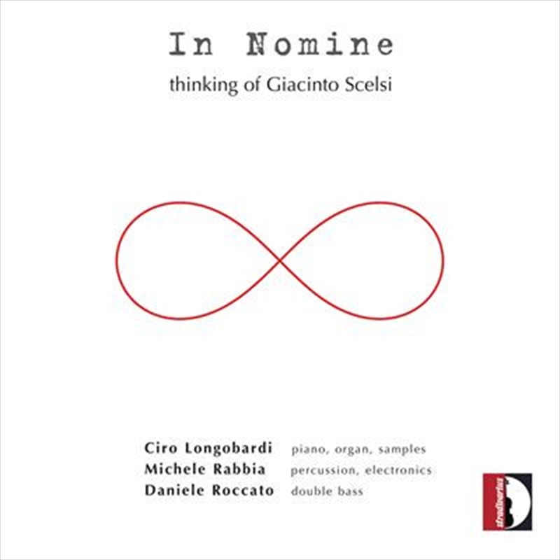 In Nomine: Thinking Of Giacinto Scelsi/Product Detail/Classical