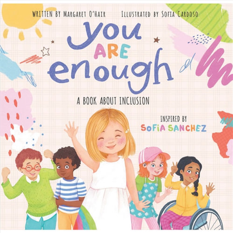 You Are Enough: A Book About Inclusion/Product Detail/Children
