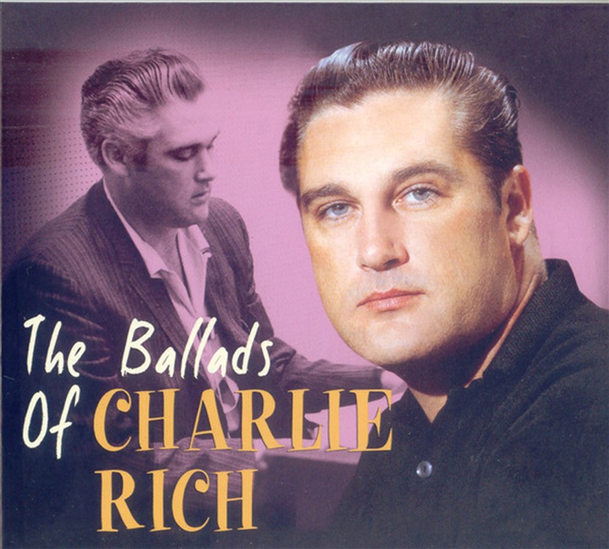 Ballads Of Charlie Rich/Product Detail/Country