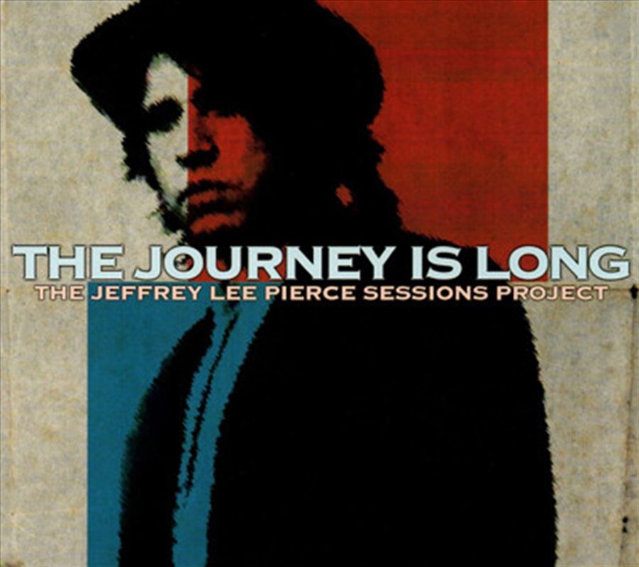 Journey Is Long Jeffrey Lee Pierc/Product Detail/Rock