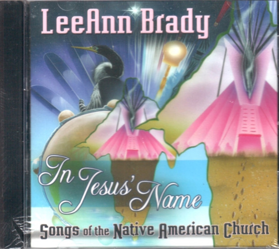 In Jesus Name - Songs Of The Native American Church/Product Detail/World