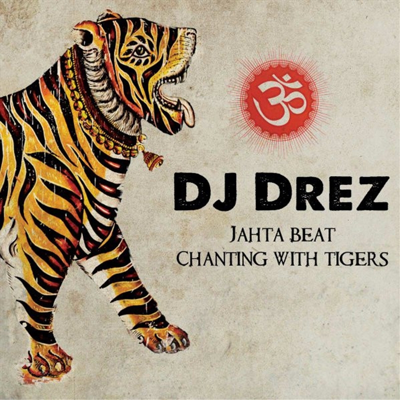 Jahta Beat - Chanting With Tigers/Product Detail/World