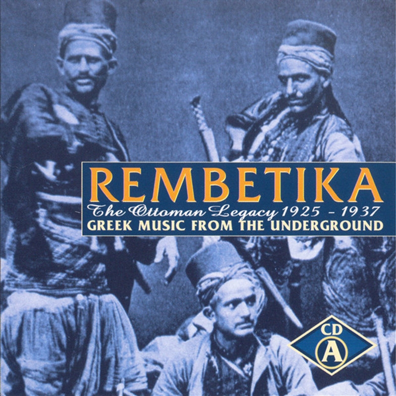 Rembetika: Greek Music From The Underworld/Product Detail/World