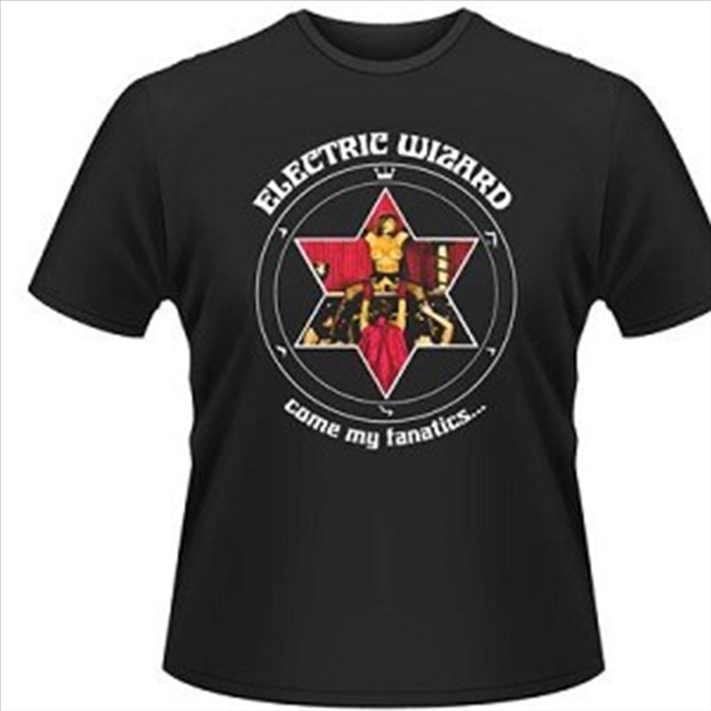 Electric Wizard Come My Fanatics... Front & Back Print Unisex Size Medium Tshirt/Product Detail/Shirts