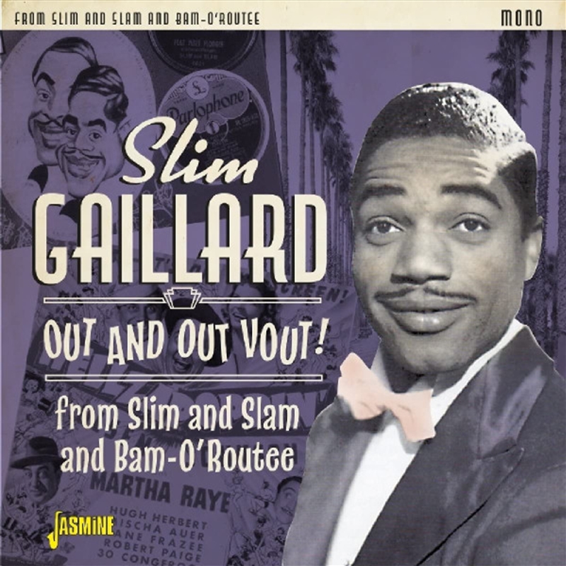 Out & Out Vout: From Slim & Slam To Bam-O'Routee/Product Detail/Jazz