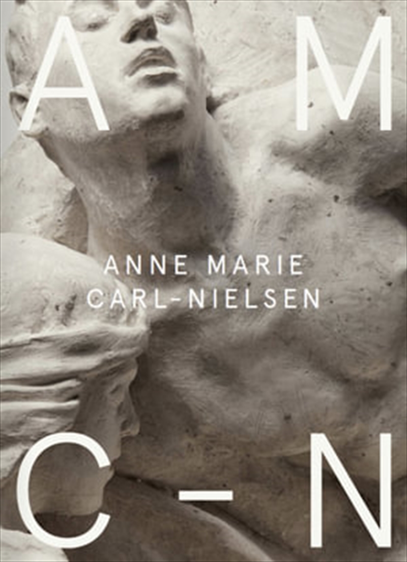 Anne Marie Carl-Nielsen | Hardback Book