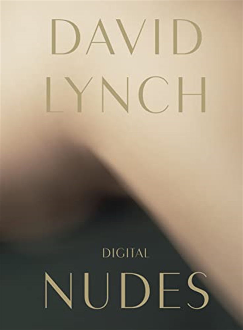 David Lynch: Digital Nudes | Hardback Book