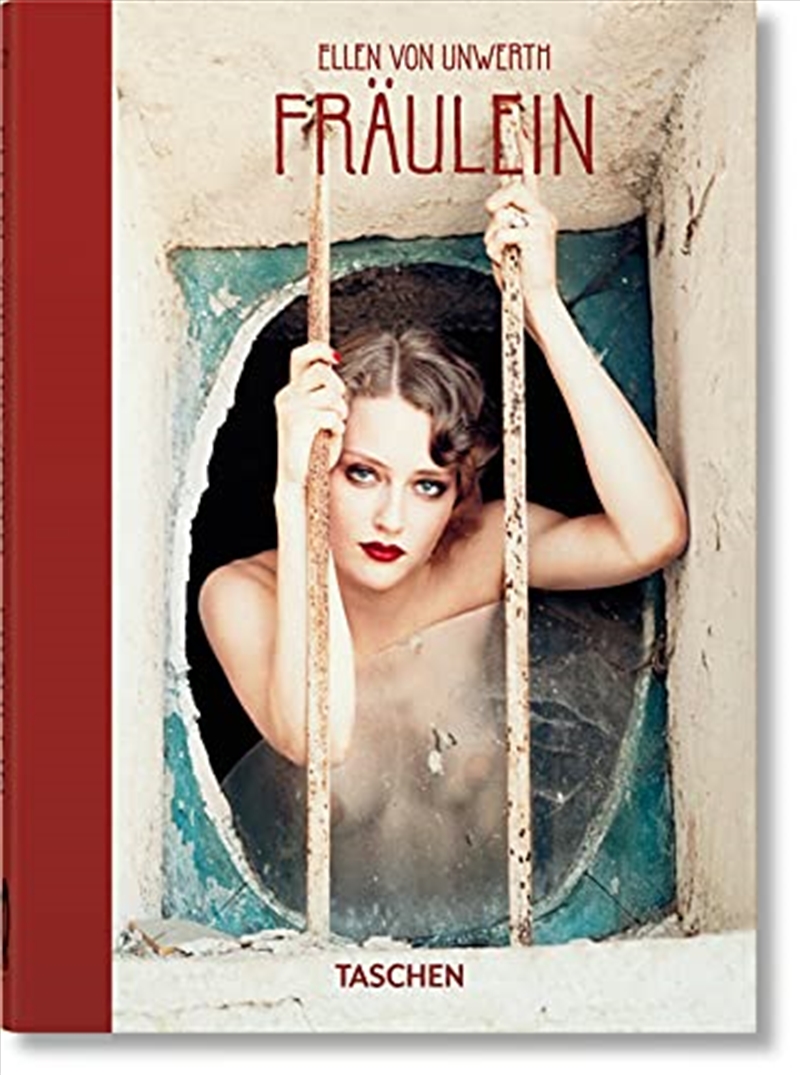 Ellen von Unwerth. Fräulein. 40th Ed. | Hardback Book