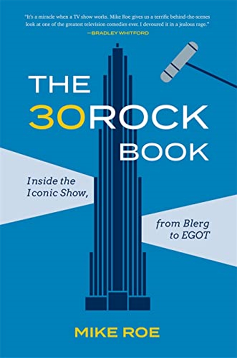 The 30 Rock Book: Inside the Iconic Show, from Blerg to EGOT/Product Detail/Arts & Entertainment