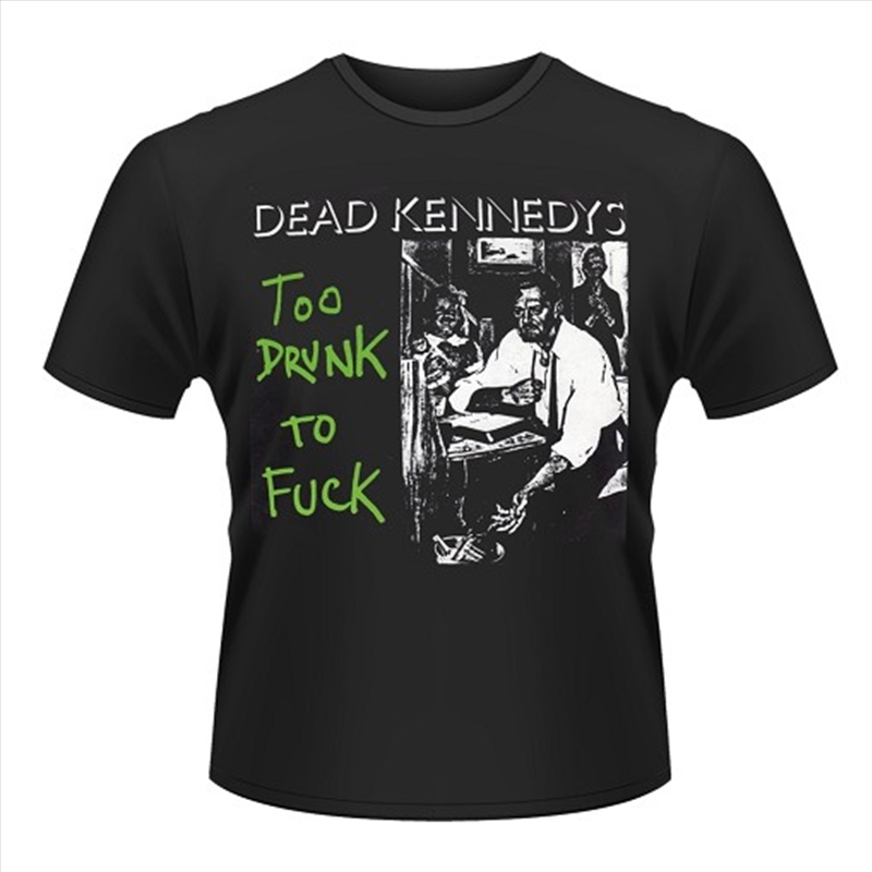 Dead Kennedys Too Drunk To Fuck Single L Tshirt/Product Detail/Shirts