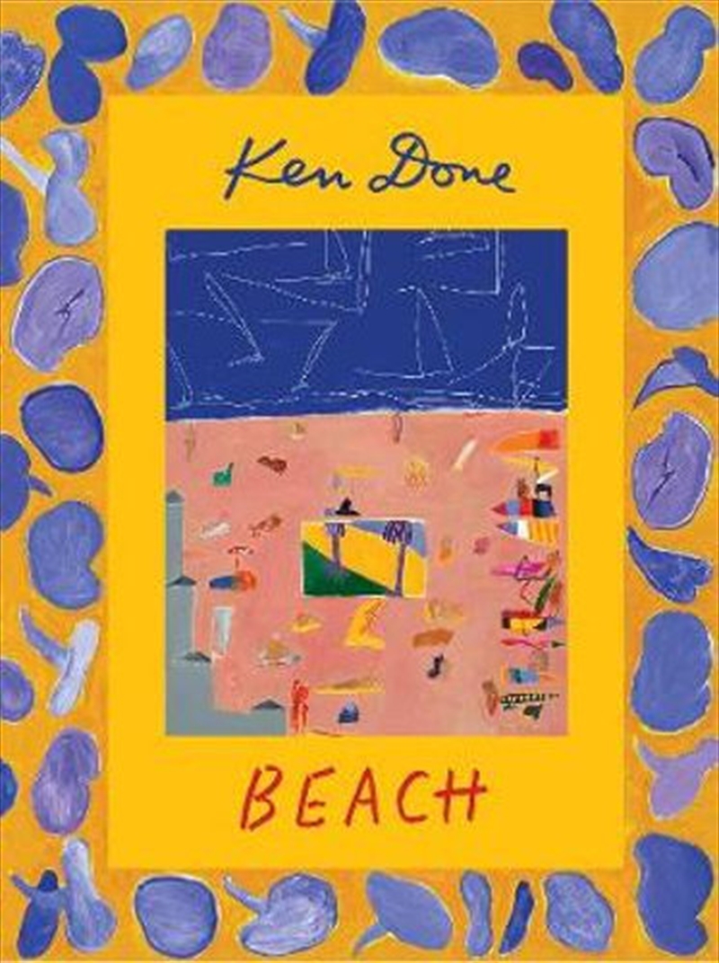 Beach: Ken Done's Painting Australia/Product Detail/Arts & Entertainment