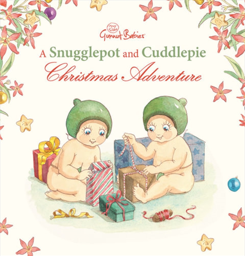 A Snugglepot and Cuddlepie Christmas Adventure (May Gibbs Gumnut Babies)/Product Detail/Childrens Fiction Books
