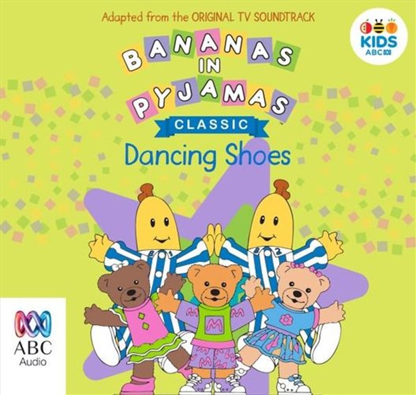Buy Bananas in Pyjamas Dancing Shoes Online Sanity