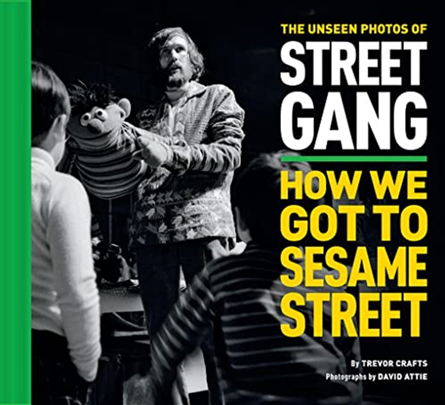 The Unseen Photos of Street Gang: How We Got to Sesame Street/Product Detail/Reading