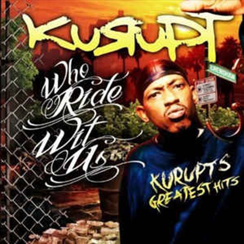 Who Rides With Us: Kurupt's Greatest Hits/Product Detail/Rap/Hip-Hop/RnB