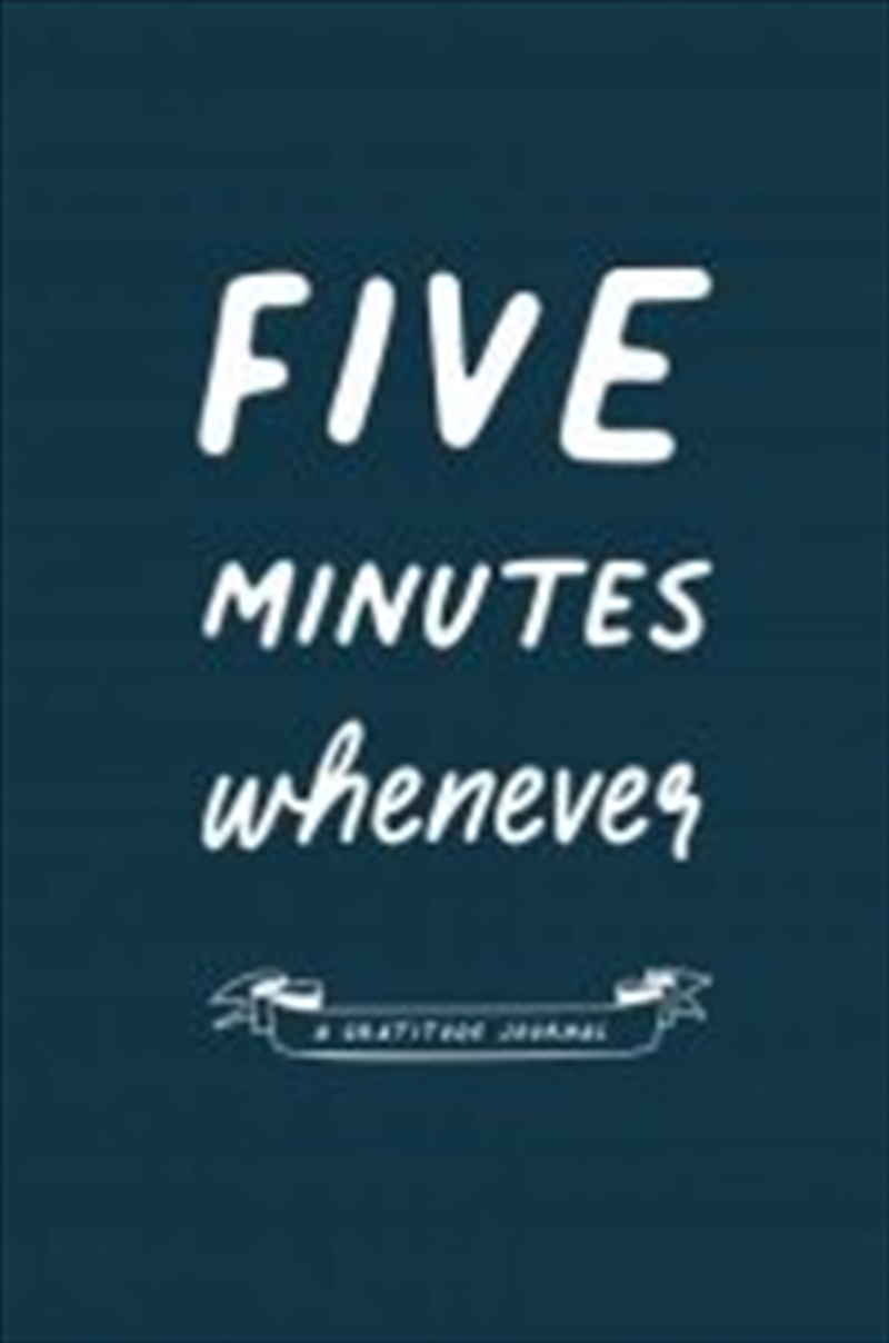 Five Minutes Whenever/Product Detail/Self Help & Personal Development