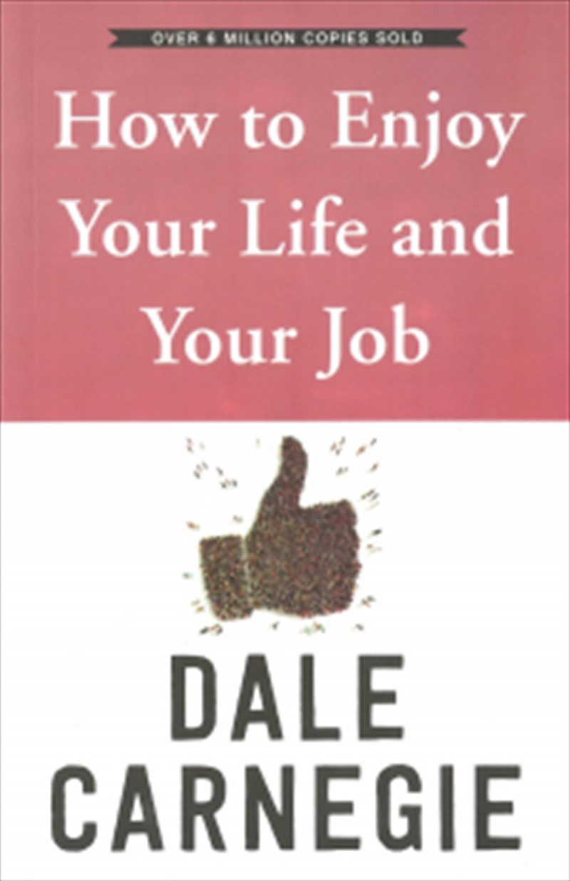 How To Enjoy Your Life And Your Job | Paperback Book