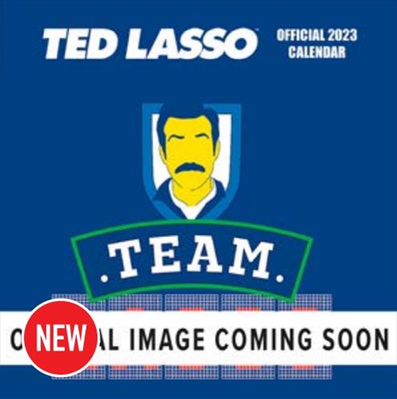 Buy Ted Lasso Square 2023 Calendar Online Sanity