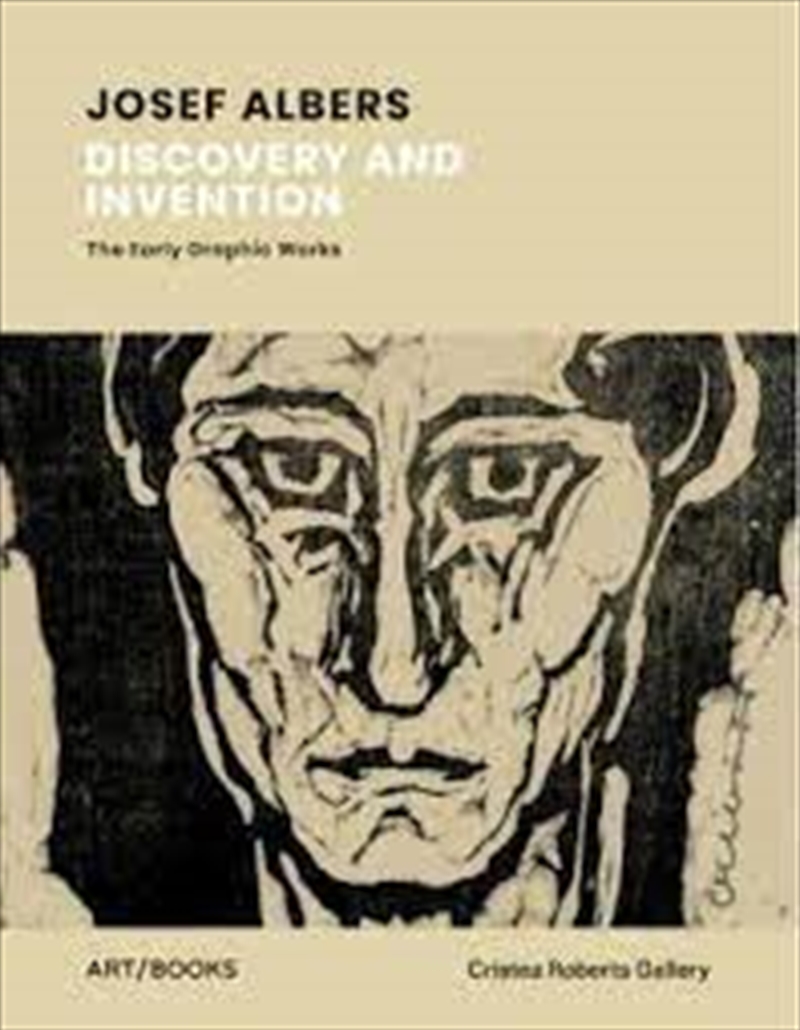 Josef Albers : Discovery and Invention - The Early Graphic Works/Product Detail/Reading