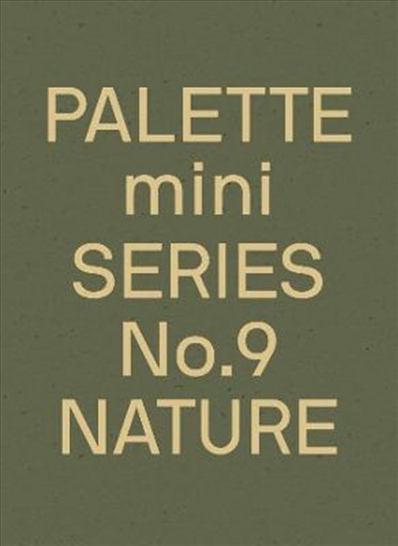 Palette Mini 09: Nature/Product Detail/Arts & Entertainment