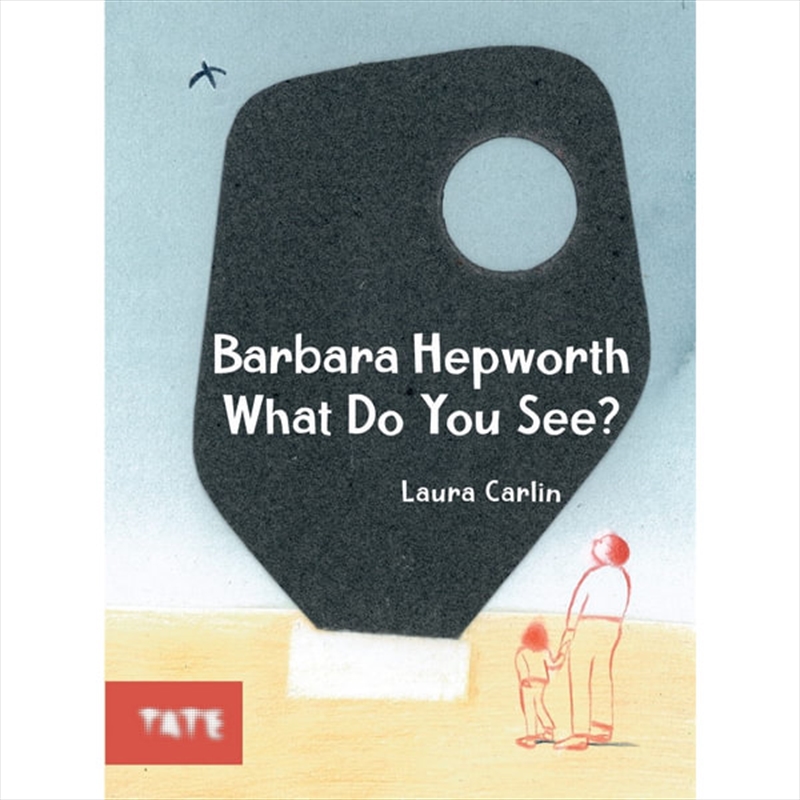 Barbara Hepworth What Do You See | Paperback Book