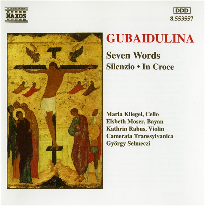 Gubaidulina:Seven Words/S | CD