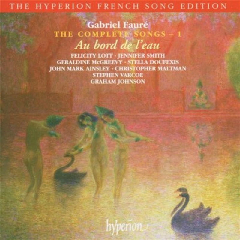 Faure: Complete Songs Vol 1/Product Detail/Classical