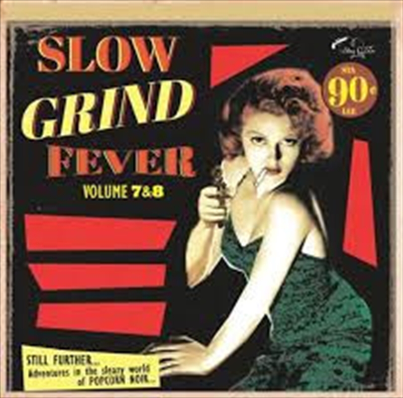 Slow Grind Fever Volume 7 & 8/Product Detail/Rock