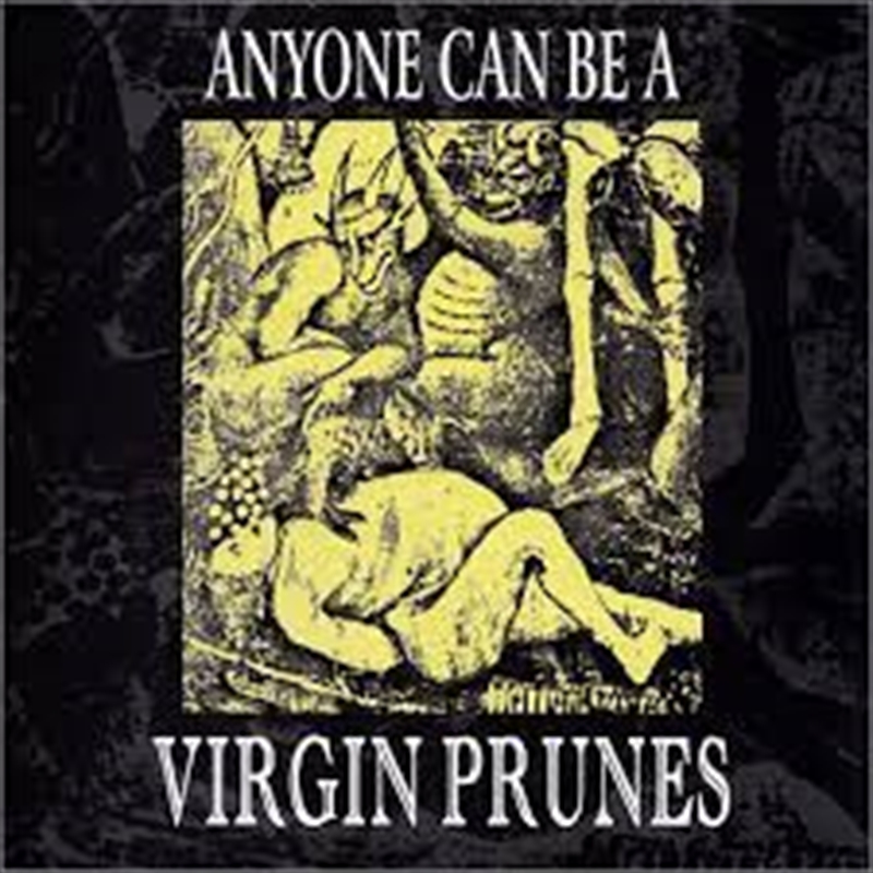 Anyone Can Be A Virgin Prunes/Product Detail/Rock