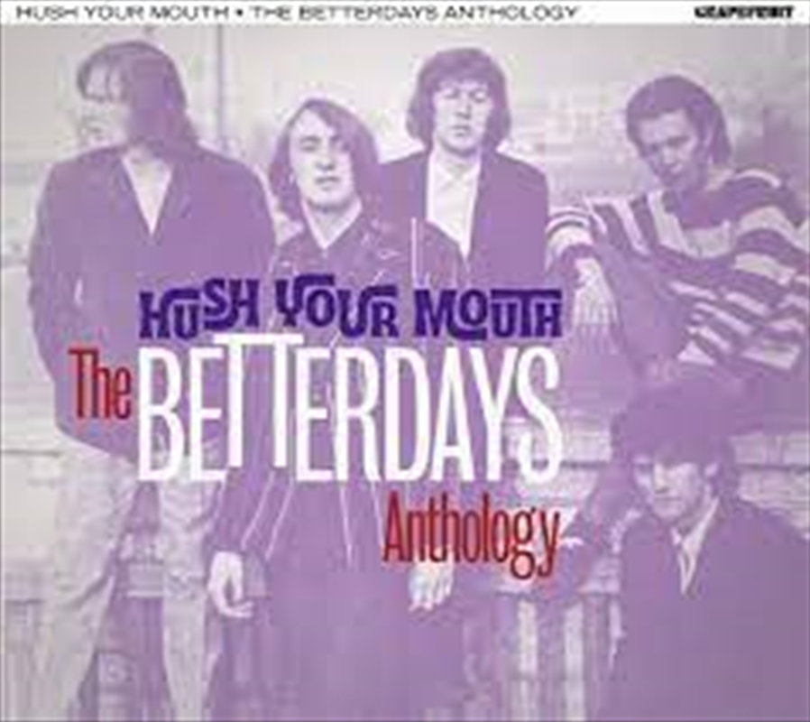 Hush Your Mouth - Betterdays Anthology/Product Detail/R&B