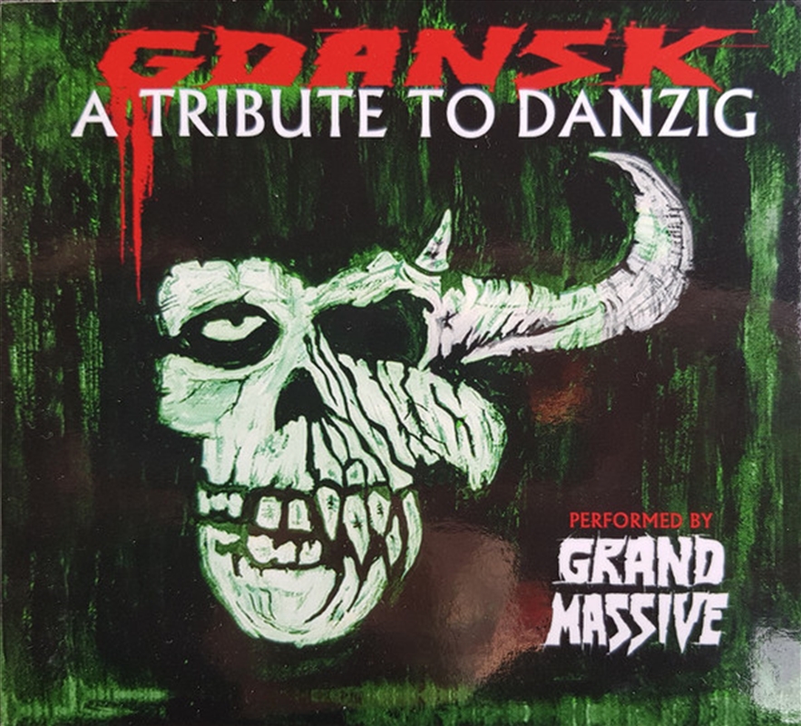 Gdansk - Tribute To Danzig Played By Grand Massive/Product Detail/Rock