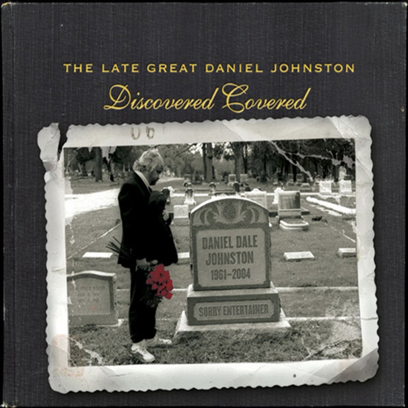 Late Great Daniel Johnston - Discovered Covered/Product Detail/Rock