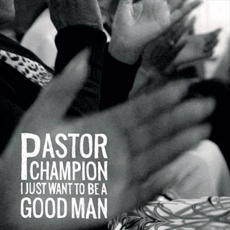 I Just Want To Be A Good Man/Product Detail/Blues