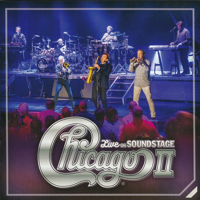 Buy Chicago - Chicago Ii - Live On Soundstage on CD | Sanity