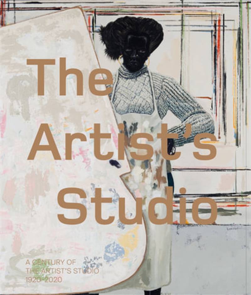 A Century Of The Artists Studio 1920-2020 | Paperback Book