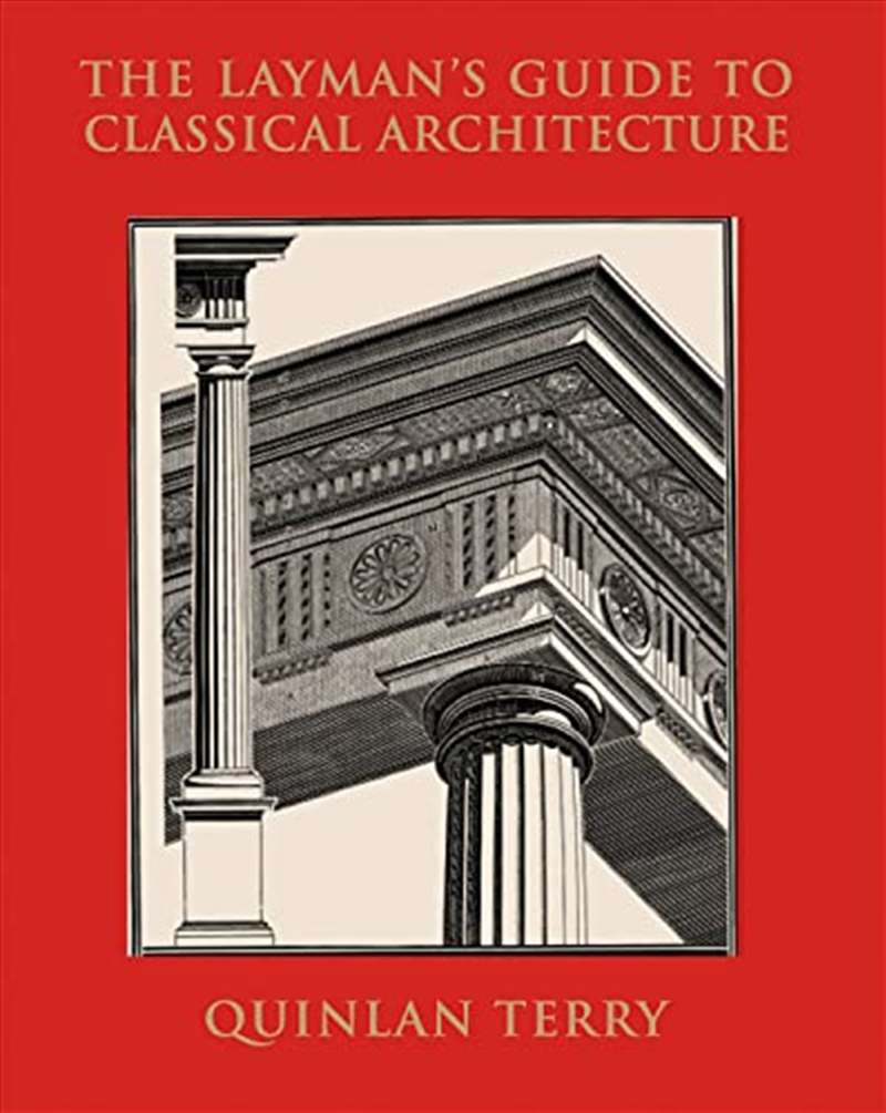 The Layman's Guide to Classical Architecture/Product Detail/Arts & Entertainment