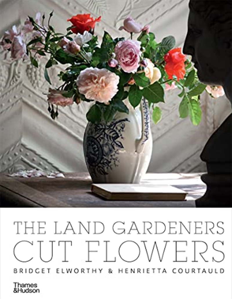 The Land Gardeners Cut Flowers (Paperback) /anglais | Hardback Book