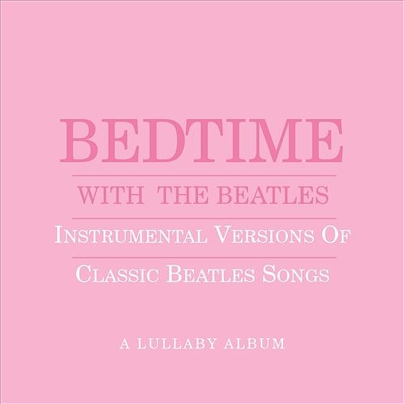 Bedtime With Beatles: A Lullaby Album (Blue)/Product Detail/Pop