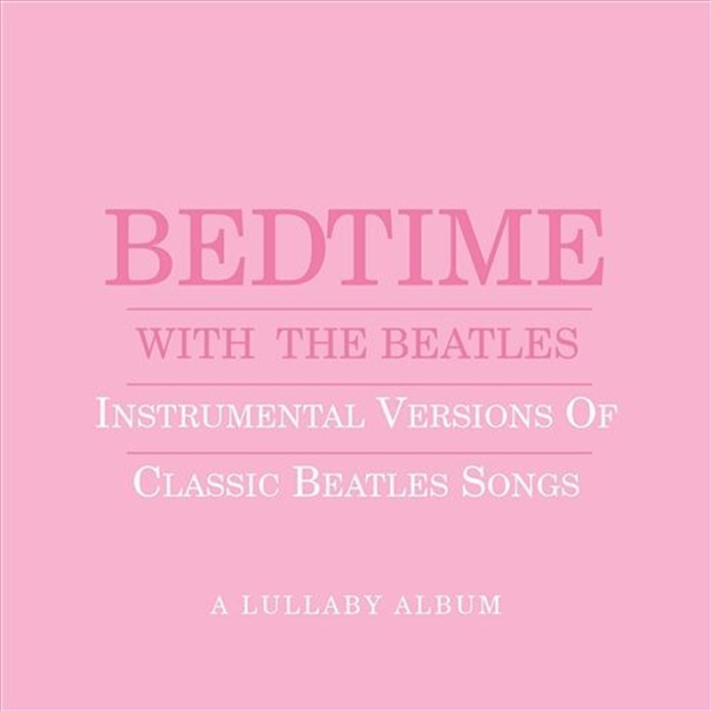 Bedtime With Beatles: A Lullaby Album (Blue)/Product Detail/Pop