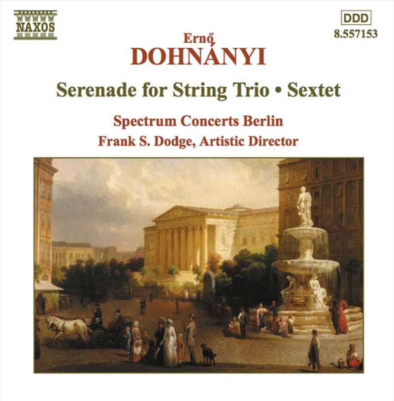 Dohnanyi: Serenade for String Trio, Sextet/Product Detail/Classical