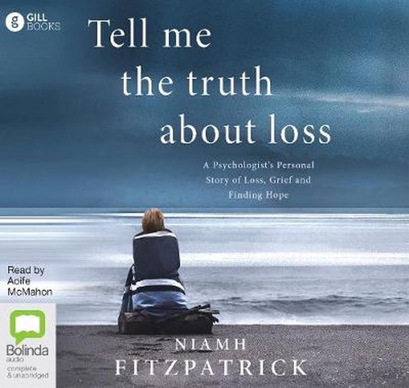 Tell Me the Truth About Loss/Product Detail/True Stories and Heroism