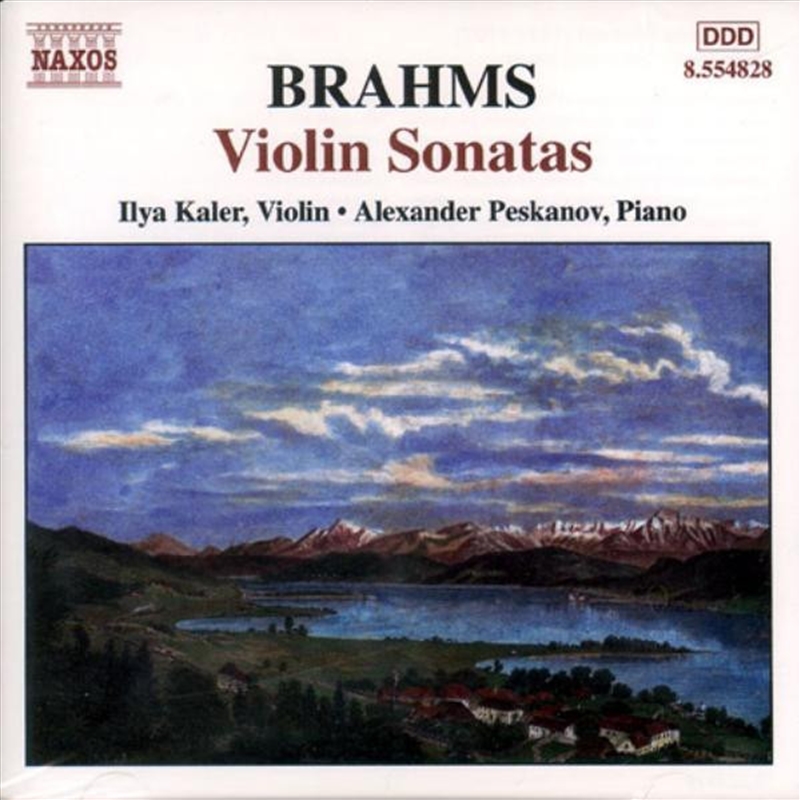 Illya Kaler - Brahms: Violin Sonatas No 1-No 3 | Sanity